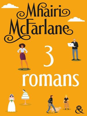 cover image of Trois romans de Mhairi McFarlane